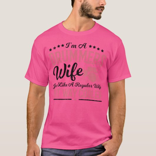 私は結婚ドラマーの妻である – ドラムことわざ Tシャツ (正面)