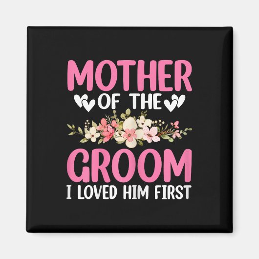 私は結婚彼を愛した新郎の結婚式の日の母 マグネット (正面)