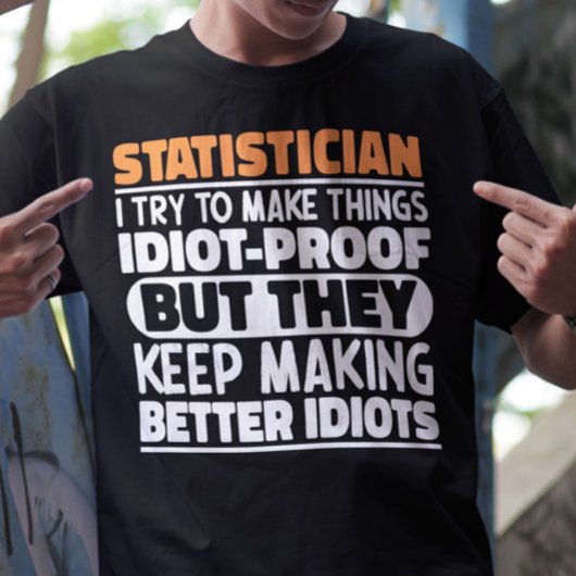 私は統計学者に物事を引用文させよおもしろいうとしクールる Tシャツ
