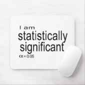 私は統計的にsignificant.jpgです マウスパッド (マウス)