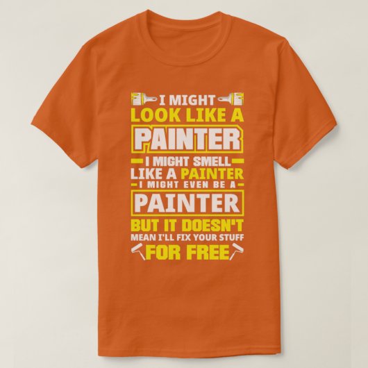 私は絵画画家に見えるかもしれない Tシャツ (デザイン正面)