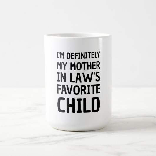私は絶対に義理の子どもの母お気に入りのだ コーヒーマグカップ (中央)