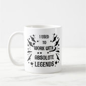 私は絶対伝説の退職で働いていた コーヒーマグカップ (左)