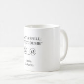 私は綴りを検出しますばかを投げました コーヒーマグカップ (正面右)