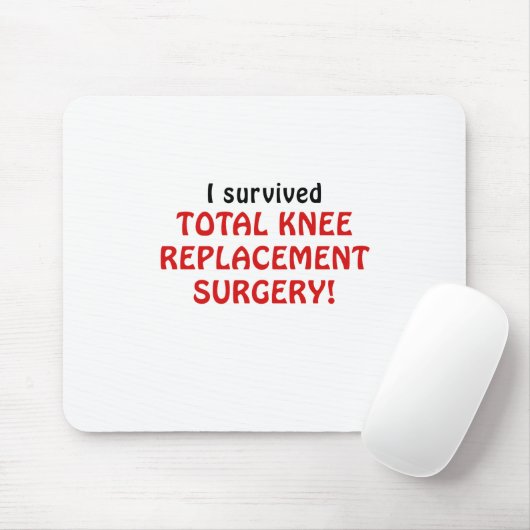 私は総膝の取り替えの外科を生き延びました マウスパッド (マウス)