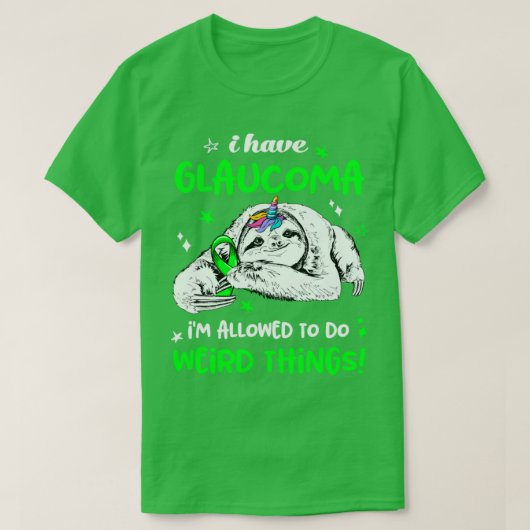 私は緑内障を許可されて風変わりいる Tシャツ (デザイン正面)