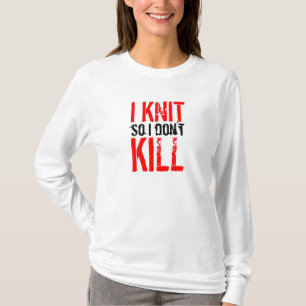 私は編みます従って私は女性フード付を殺しません Tシャツ