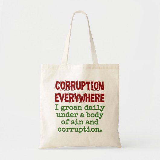 私は罪の体の下で日々成長する – 腐敗の現状 トートバッグ (正面)