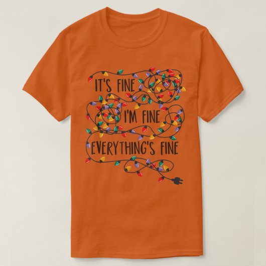 私は罰金だ全てはクリスマス素晴らし Tシャツ (デザイン正面)