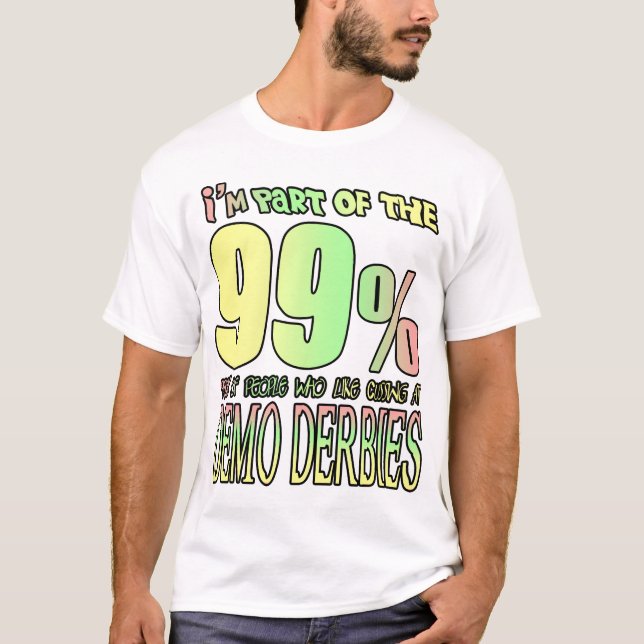 私は罵ることのように…人々の99%の部分です Tシャツ (正面)
