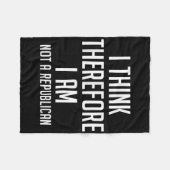 私は考えそれから共和党の民主党ではない フリースブランケット (正面(横))