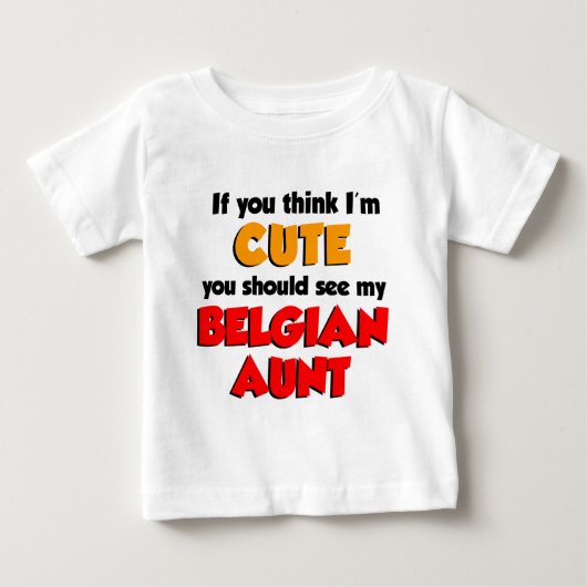私は考えベルギーの叔母さんかわいい ベビーTシャツ (正面)