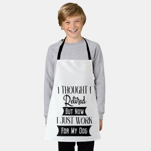 私は考え今退職したは犬の世話をしているところだ エプロン (着用した状態)