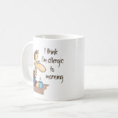 私は考え朝アレルギーだ コーヒーマグカップ (正面左)