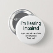 私は耳が不自由だ 缶バッジ (正面&裏面)