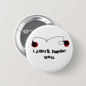 私は聞くことができません 缶バッジ (正面&裏面)