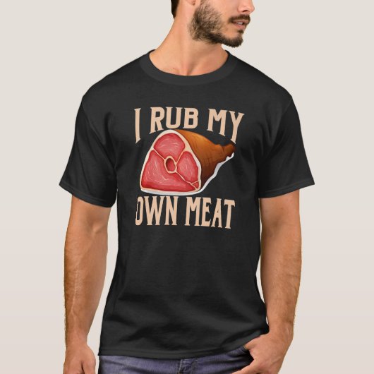 私は肉をこする Tシャツ (正面)