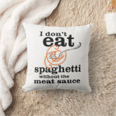 私は肉汁食べを抜いてスパゲッティを食べない クッション (ブランケット)