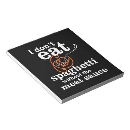 私は肉汁食べを抜いてスパゲッティを食べない ノートパッド (アングル)