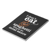 私は肉汁食べを抜いてスパゲッティを食べない ノートパッド (回転)