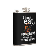 私は肉汁食べを抜いてスパゲッティを食べない フラスク (右)
