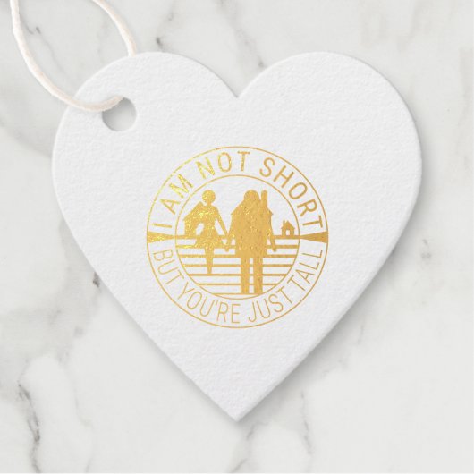 私は背が低くなくあなたは背が高い フェイバータグ (正面)