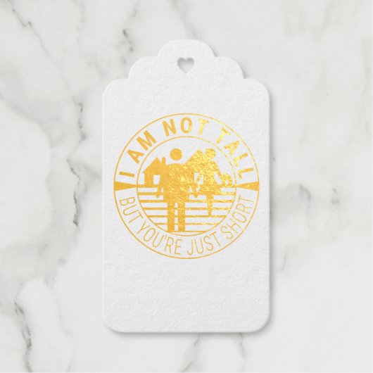 私は背が高くないが、あなたは短い ギフトタグ (正面)