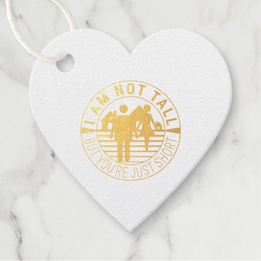 私は背が高くないが、あなたは短い フェイバータグ (正面)