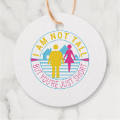 私は背が高くないが、あなたは短い フェイバータグ (裏面)