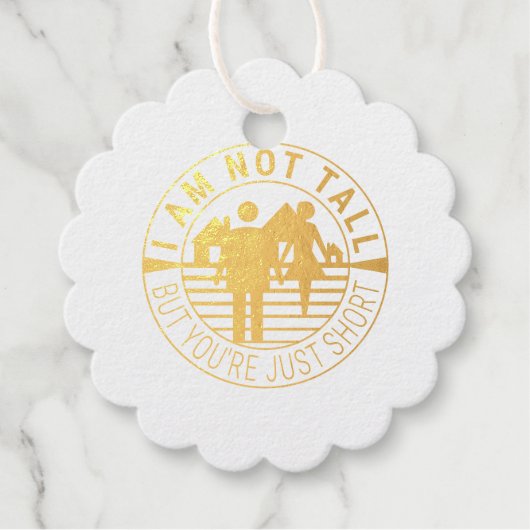 私は背が高くないが、あなたは短い フェイバータグ (正面)