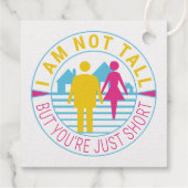 私は背が高くないが、あなたは短い フェイバータグ (裏面)