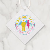 私は背が高くないが、あなたは短い フェイバータグ (裏面)