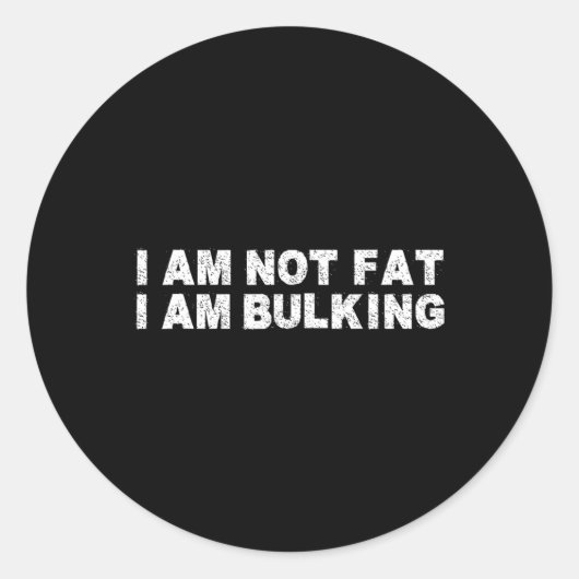 私は脂肪ではない私は膨らんでいるフィットネスボディビルM S ラウンドシール