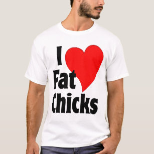私は脂肪質のひよこを愛します Tシャツ