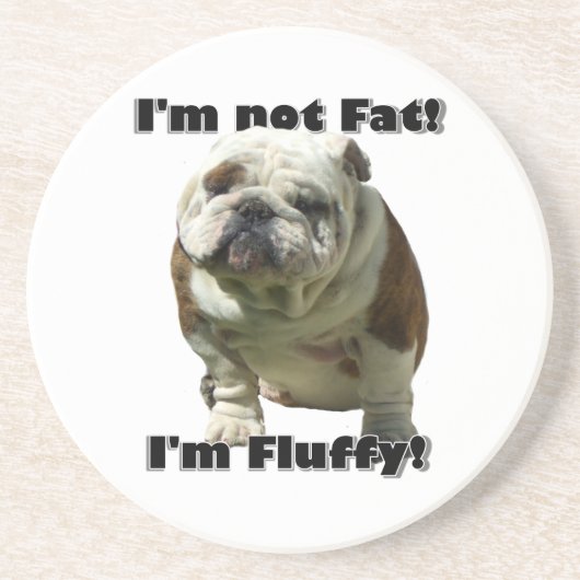 私は脂肪質のブルドッグではないです コースター (正面)
