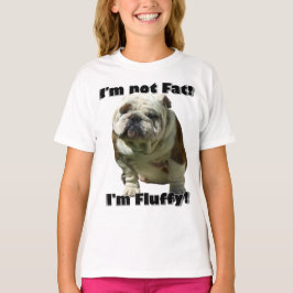 私は脂肪質のブルドッグのTシャツではないです Tシャツ
