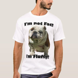 私は脂肪質のブルドッグのTシャツではないです Tシャツ