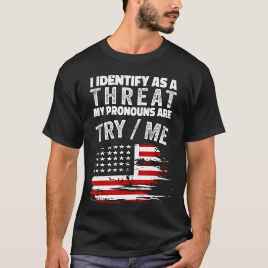 私は脅威であると自己認識しています 私の代名詞はとても私です 笑 Tシャツ (正面)