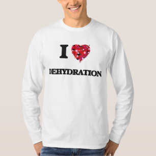 私は脱水を愛します Tシャツ