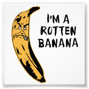私は腐ったバナナだ フォトプリント           