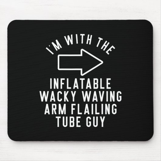 私は膨張可能なワッキーな腕のフレアと一緒にいる マウスパッド (正面)