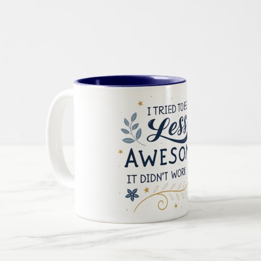 「私は自分が上手く素晴らしいかないと思ったおもしろい ツートーンマグカップ (正面左)