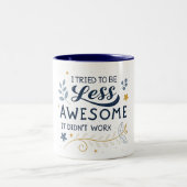 「私は自分が上手く素晴らしいかないと思ったおもしろい ツートーンマグカップ (中央)