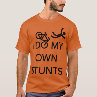 私は自分のスタントのおもしろいサイクリング Tシャツ