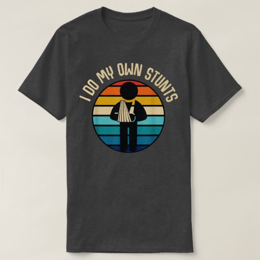 私は自分のスタントのおもしろい傷手手首を作る Tシャツ (デザイン正面)