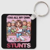 私は自分のスタントの腕を折るとすぐに腕が良くなる キーホルダー (裏面)