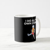 私は自分のスタントを行う コーヒーマグカップ (正面右)