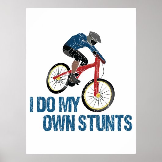 私は自分のスタントマウンテンバイクもしくは自転車に乗る人ヴィンテージ ポスター (正面)
