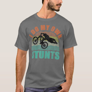 私は自分のスタントマウンテンバイクMTB自転車をおもしろいする Tシャツ
