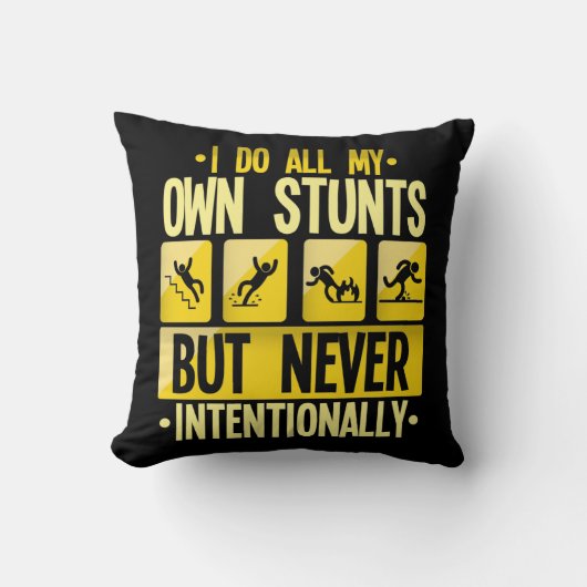 私は自分のスタント·アクシデントを不器用な人々のユーモア クッション (正面)